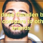 The Benefits Of Camden Beard Oil