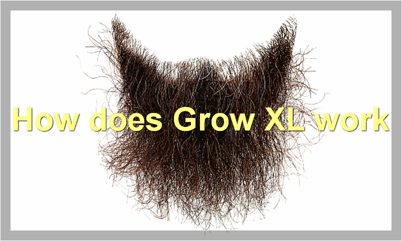 How does Grow XL work