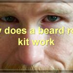 Beard Roller Kits: Pros, Cons, How-To, And More