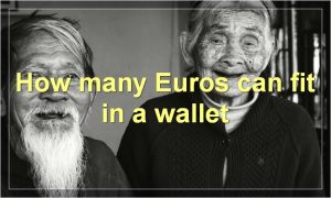 How many Euros can fit in a wallet