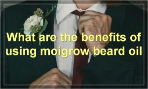 What are the benefits of using moigrow beard oil