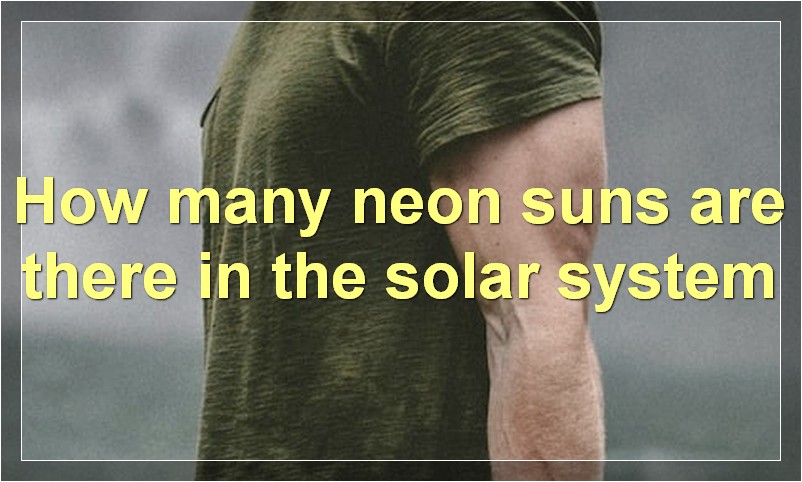How many neon suns are there in the solar system