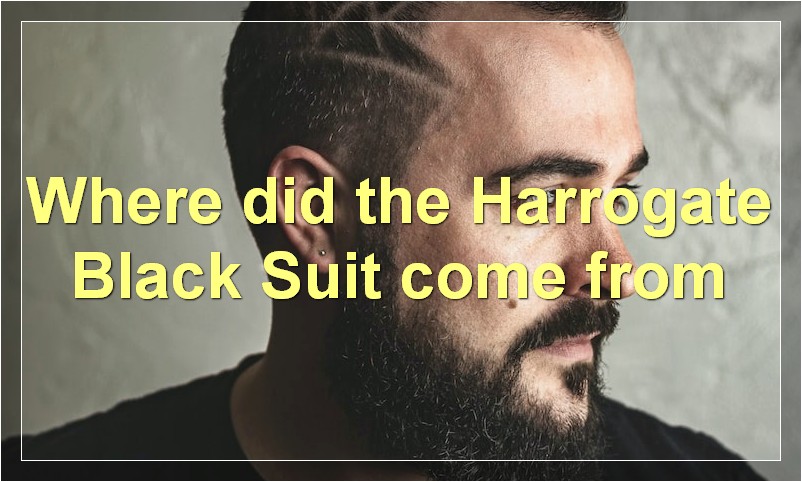 Where did the Harrogate Black Suit come from